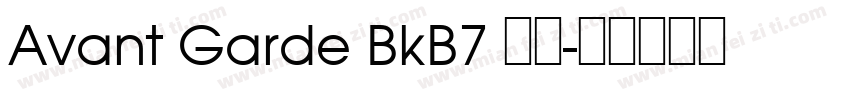 Avant Garde BkB7 粗体字体转换